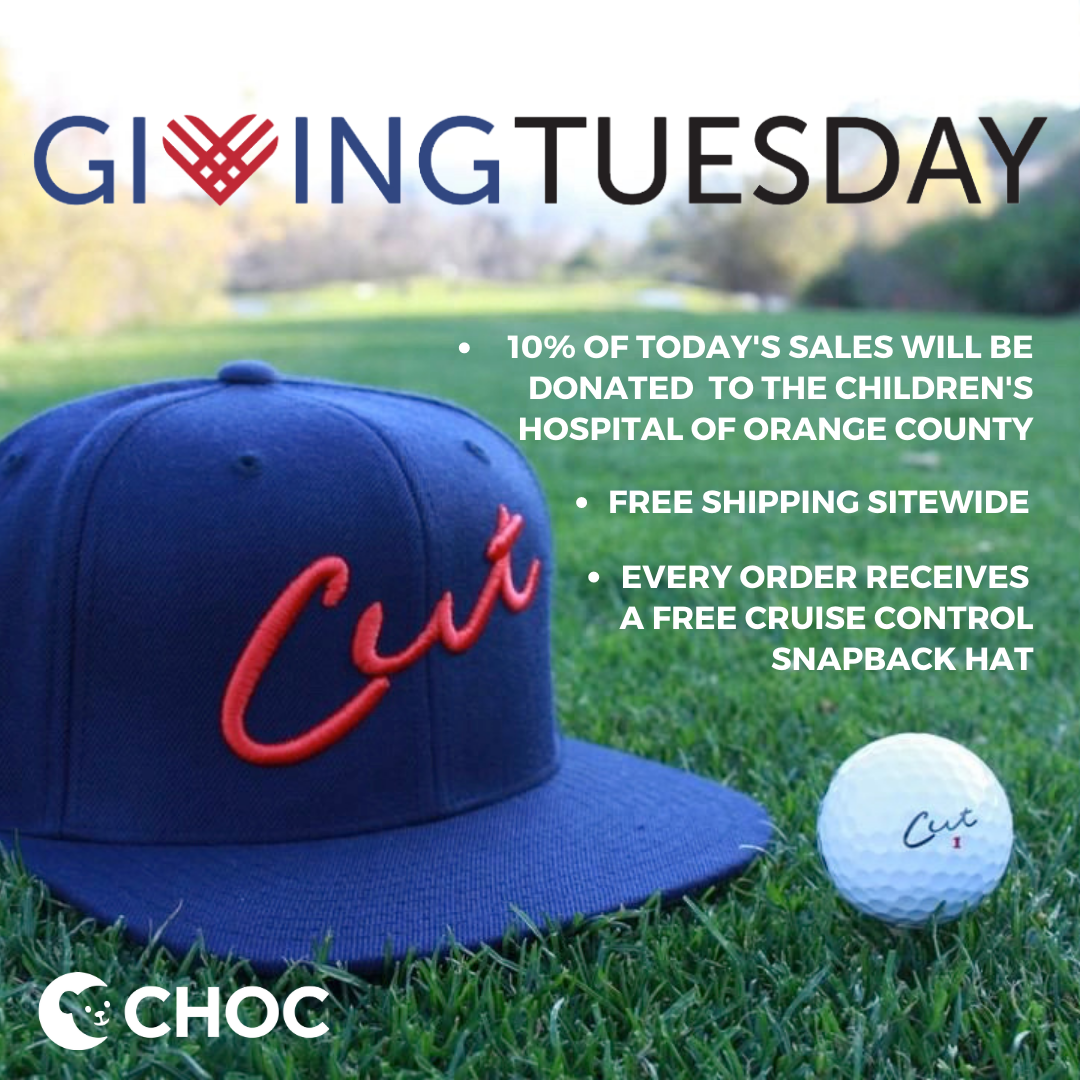 Cut Golf Giving Tuesday Campaign CHOC Children's Foundation